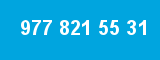 977 821 55 31